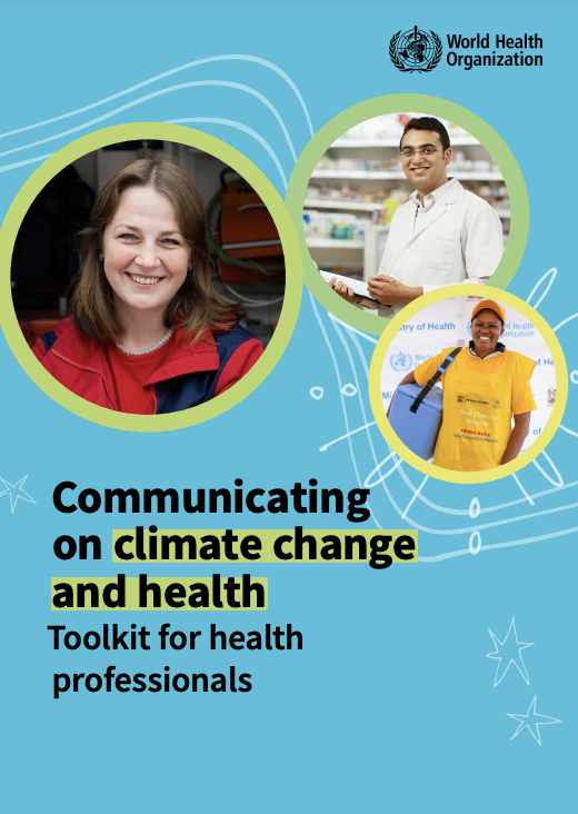 Communicating on climate change and health: Toolkit for health professionals